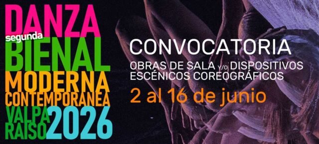 Abrimos convocatoria para participar en la Segunda Bienal de Danza Moderna y Contemporánea de la Región de Valparaíso
